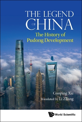 Cover of Legend Of China, The: The History Of Pudong Development