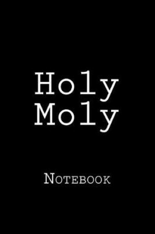 Cover of Holy Moly