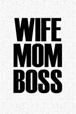 Book cover for Mom Wife Boss