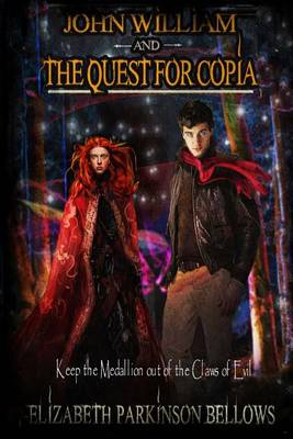 Cover of John William and the Quest for Copia