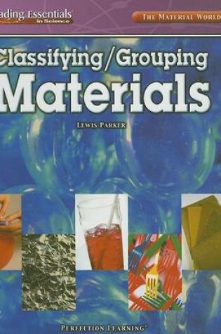 Cover of Classifying/Grouping Materials