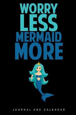 Book cover for Worry Less Mermaid More