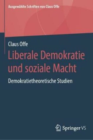 Cover of Liberale Demokratie Und Soziale Macht