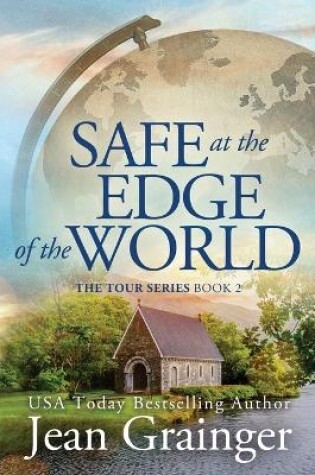 Cover of Safe at the Edge of the World