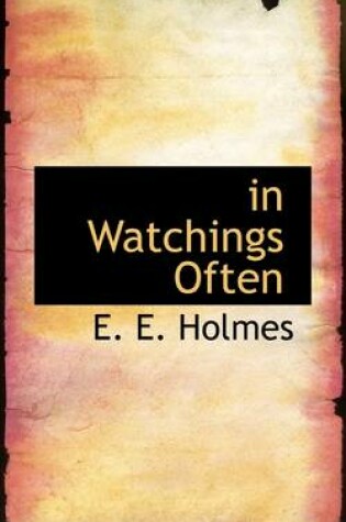 Cover of In Watchings Often
