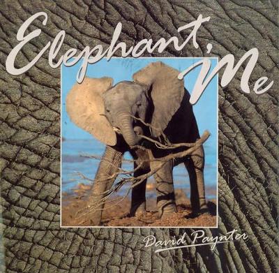 Book cover for Elephant, me