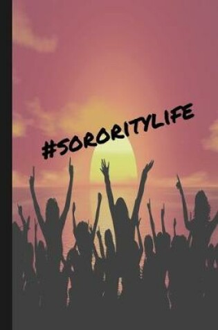 Cover of #SororityLife Journal