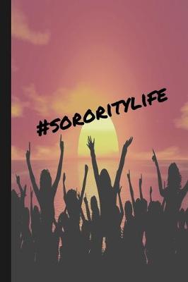 Book cover for #SororityLife Journal