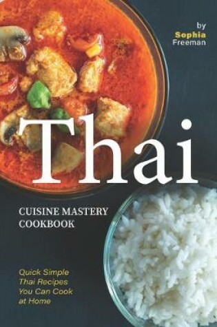 Cover of Thai Cuisine Mastery Cookbook