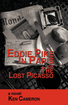 Book cover for Eddie Pike in Paris or the Lost Picasso