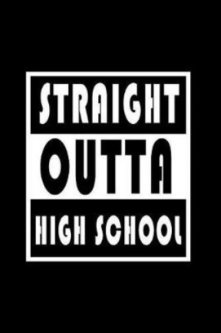 Cover of Straight Outta High School