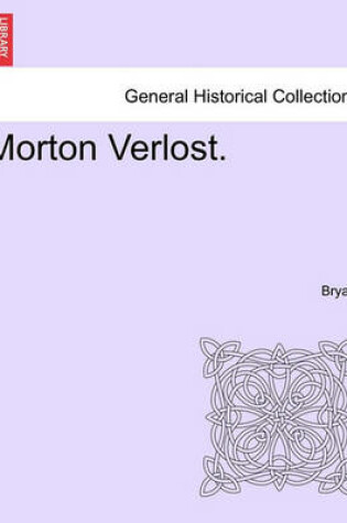 Cover of Morton Verlost.