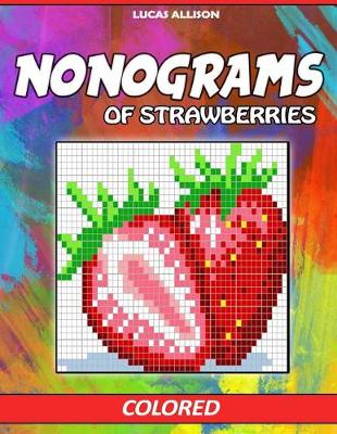 Cover of Nonograms of Strawberries