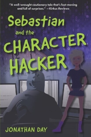 Cover of Sebastian and the Character Hacker