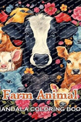 Cover of Farm Animal Mandala Coloring Book