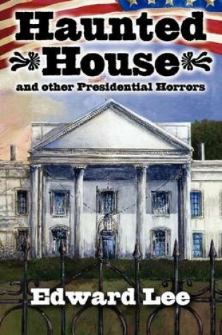 Cover of Haunted House Illustrated Trade Paperback
