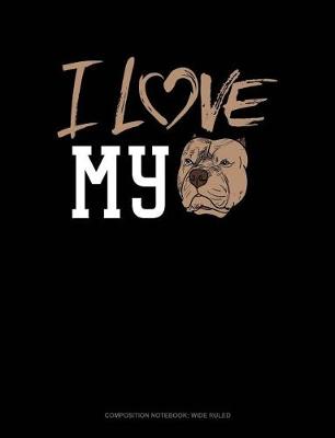 Book cover for I Love My Pitbull