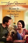 Book cover for Blame It on the Dog