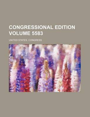 Book cover for Congressional Edition Volume 5583