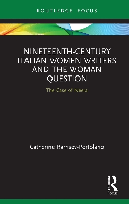 Cover of Nineteenth-Century Italian Women Writers and the Woman Question