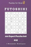 Book cover for Puzzles for Brain - Futoshiki 200 Expert Puzzles 8x8 vol.18