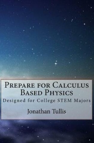 Cover of Prepare for Calculus Based Physics