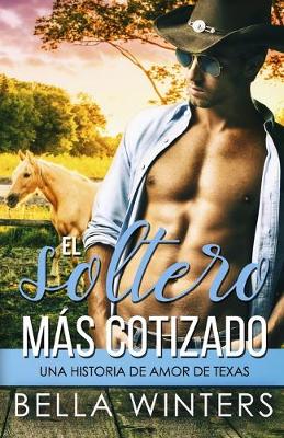 Book cover for El soltero mas cotizado