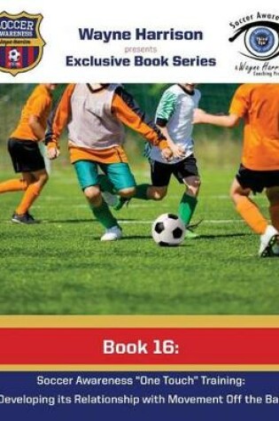 Cover of Soccer Awareness One Touch Training