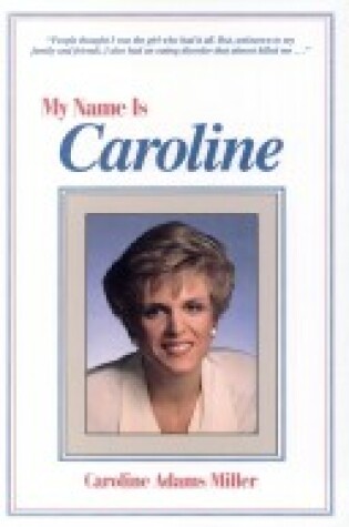 Cover of My Name Is Caroline