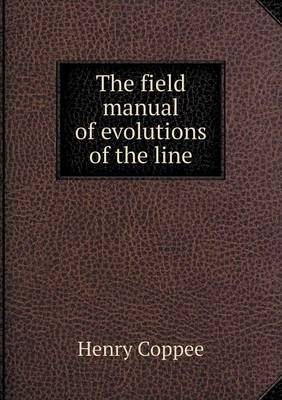 Book cover for The field manual of evolutions of the line