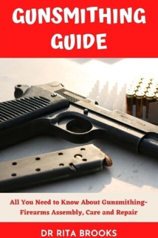 Cover of The Gunsmithing Guide