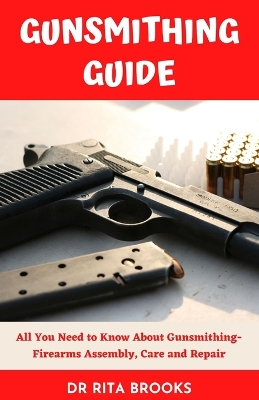 Book cover for The Gunsmithing Guide