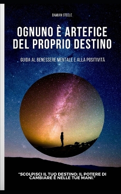 Book cover for Ognuno è artefice del proprio destino