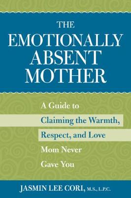 Book cover for The Emotionally Absent Mother