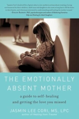 Cover of The Emotionally Absent Mother