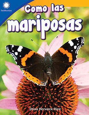Book cover for Como las mariposas (Being Like Butterflies)
