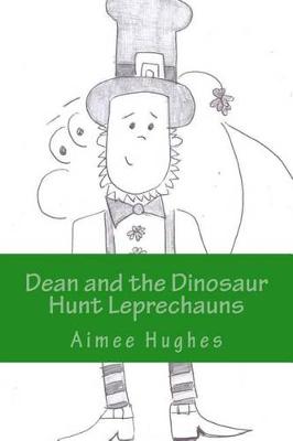 Cover of Dean and the Dinosaur Hunt Leprechauns
