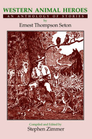 Cover of Western Animal Heroes (Softcover)