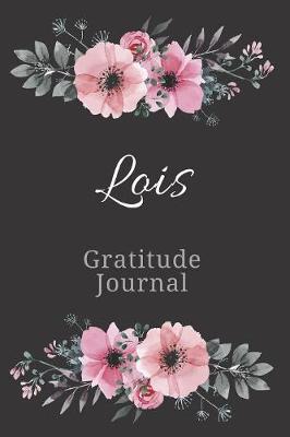 Book cover for Lois Gratitude Journal