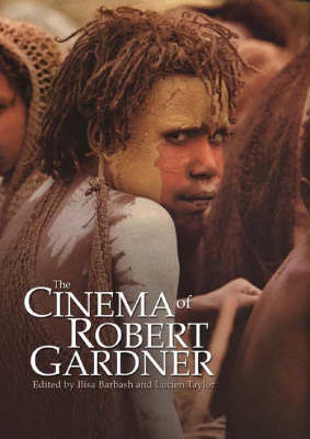 Cover of The Cinema of Robert Gardner