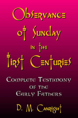 Cover of Observance Of Sunday In The First Centuries