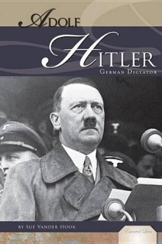 Cover of Adolf Hitler: German Dictator