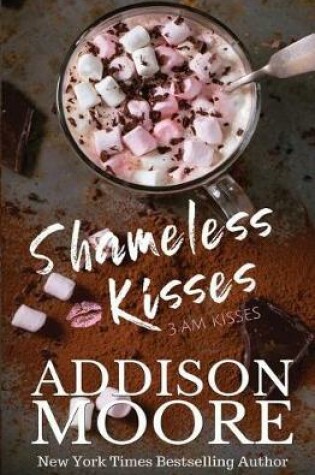 Cover of Shameless Kisses
