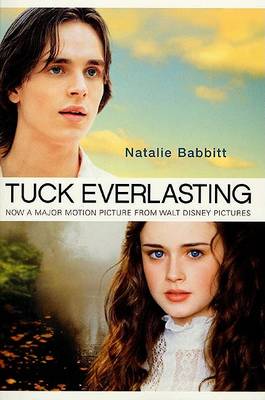 Book cover for Tuck Everlasting, Movie-Tie-In Edition