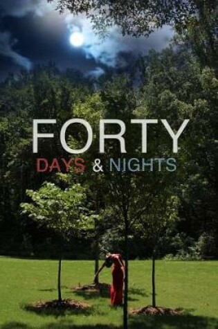 Cover of 40 Days & 40 Nights