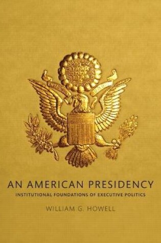 Cover of American Presidency, An