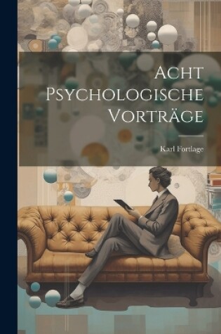 Cover of Acht Psychologische Vorträge