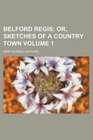 Cover of Belford Regis Volume 1