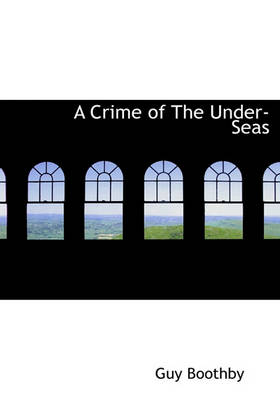 Book cover for A Crime of the Under-Seas