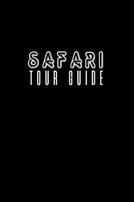 Book cover for Safari Tour Guide